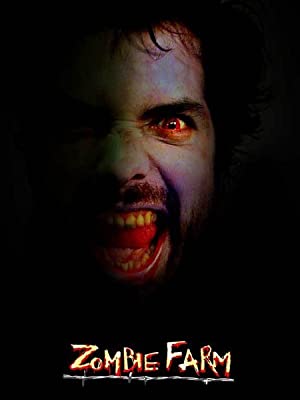 Zombie Farm (2007) starring Bobby Field on DVD